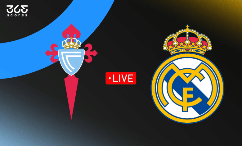 مباشر مباراة ريال مدريد اليوم ضد سيلتا فيجو