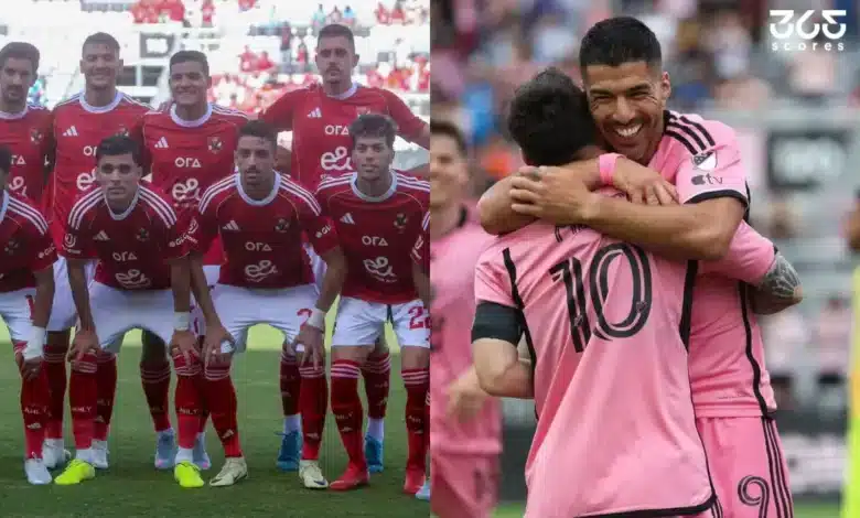 سواريز - ميسي - توقع مباراة الأهلي اليوم ضد إنتر ميامي في كأس العالم للأندية