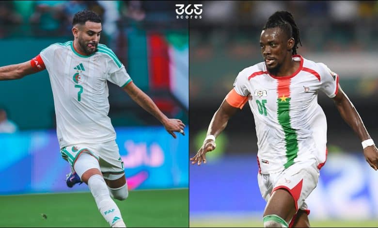 موعد مباراة الجزائر ضد بوركينا فاسو في أمم إفريقيا 2025 والقنوات الناقلة