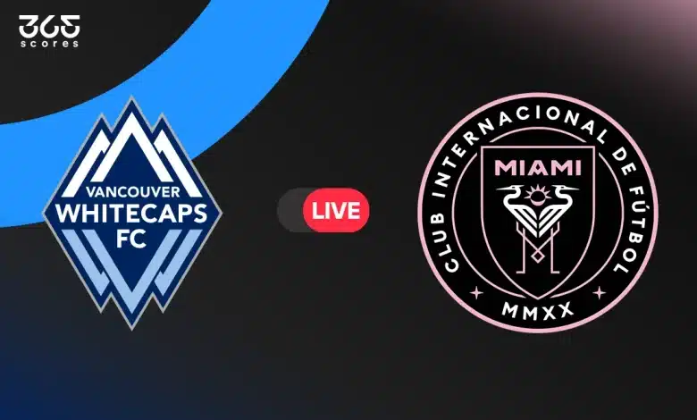 إنتر ميامي ضد فانكوفر وايت كابس