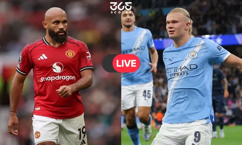 بث مباشر الآن.. كيفية مشاهدة مباراة مان يونايتد ضد مان سيتي في الدوري الإنجليزي؟
