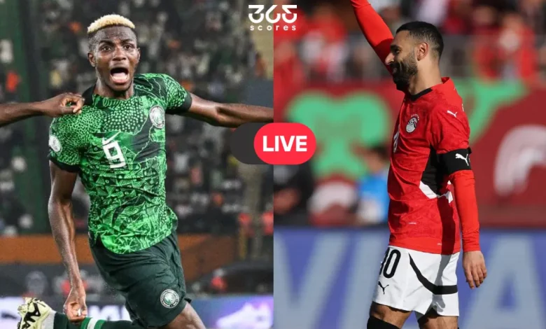 رابط مشاهدة بث مباشر مباراة مصر ونيجيريا اليوم في كأس أمم إفريقيا