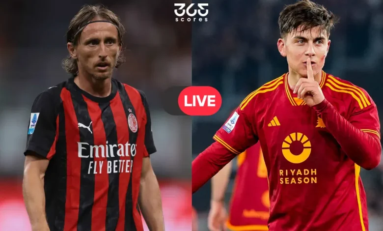 بث مباشر الآن.. كيفية مشاهدة مباراة ميلان وروما في الدوري الإيطالي؟