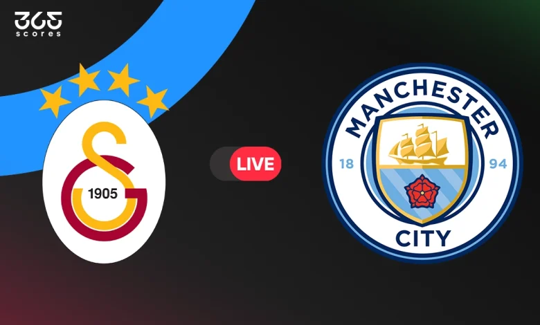مباشر مباراة مانشستر سيتي ضد جلطة سراي
